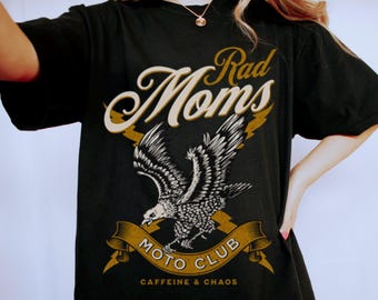 Rad Moms Moto Club Graphic Tee Shirt for Women, Mama trendy retro vintage badass biker motorcycle edgy grunge mother gift oversized tshirt
