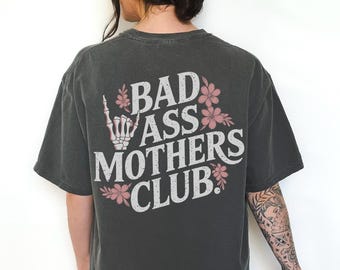 Badass Mothers Club Graphic Tee T-Shirt for Women, Moms, Mama, trendy, cute, SAHM, retro, vintage, badass, grunge, punk, y2k, mom life