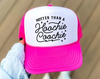 Hotter Than A Hoochie Coochie Trucker Hat for Women, womens trucker hat, country hat, cowgirl hat, western, trendy trucker hat, Hoochie