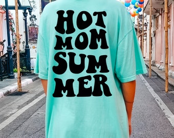 Hot Mom Summer Graphic Tee T-Shirt for Women