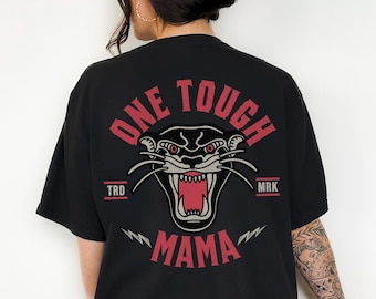 One Tough Mama Graphic Tee T-Shirt for Women, Mom shirt, Mama, trendy mom shirt, retro, vintage, motherhood, tough mom, tough mama oversized