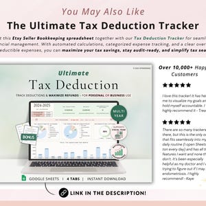 May include: A digital product listing for a Google Sheets spreadsheet that helps track tax deductions. The spreadsheet is called "Ultimate Tax Deduction" and is designed for personal or business use. The image shows a laptop screen with a sample of the spreadsheet, along with a description of the product's features. The text "Over 10,000+ Happy Customers" is also visible.