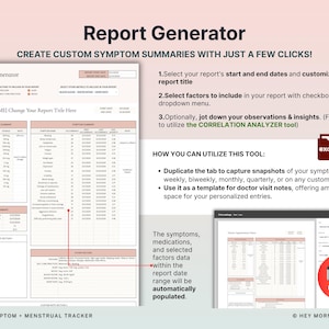 May include: A digital report generator with the title "Report Generator" and the text "Create Custom Symptom Summaries With Just a Few Clicks!" The image shows a template for tracking symptoms, medications, and factors, with a printing option.