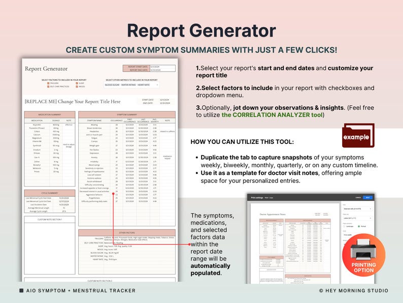 May include: A digital report generator with the title "Report Generator" and the text "Create Custom Symptom Summaries With Just a Few Clicks!" The image shows a template for tracking symptoms, medications, and factors, with a printing option.