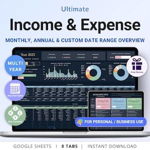 May include: A laptop displaying a financial dashboard with the text "Ultimate Income & Expense." Features include monthly, annual, and custom date range overviews, multi-year analysis, and any currency support. Includes a free bonus.