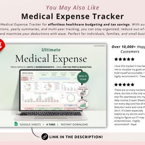May include: A digital product mockup showing a Google Sheets spreadsheet for tracking medical expenses. The spreadsheet has multiple tabs, charts, and graphs. The text "Ultimate Medical Expense" is displayed in a large font at the top of the image. The text "TRACK MEDICAL COSTS & REIMBURSEMENTS - IDEAL FOR TAX PREP & BUDGETING" is displayed below the title. The text "GOOGLE SHEETS | 4 TABS | INSTANT DOWNLOAD" is displayed at the bottom of the image. The image also includes customer reviews and testimonials.