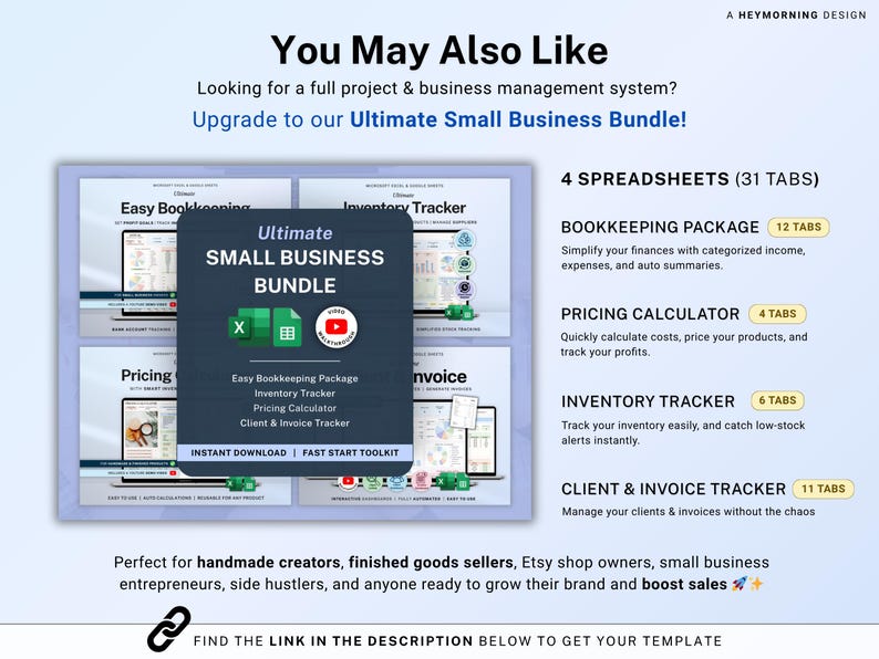 May include: Digital business bundle graphic with the text "Ultimate Small Business Bundle." Includes spreadsheets for bookkeeping, inventory, pricing, and client invoicing. The image also includes the text "You May Also Like" and "Upgrade to our Ultimate Small Business Bundle!"