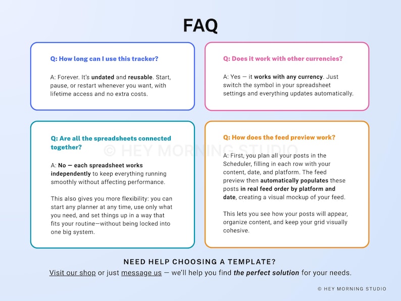 Op de afbeelding: Een digitale FAQ-sheet met vier vraag-en-antwoordsecties in gekleurde vakken. De vragen gaan over trackergebruik, valutacompatibiliteit, spreadsheetverbindingen en de feed preview-functionaliteit. De tekst bevat de branding "HEY MORNING STUDIO" en een call to action om de shop te bezoeken.