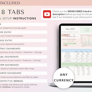 May include: A pink and white digital budget planner template with 8 tabs, including setup, income entry, expense entry, monthly dashboard, annual dashboard, custom dashboard, accounts dashboard, and retrospective. The template is shown on a laptop screen with a demo video icon and text that says "Check out the DEMO VIDEO linked in the item description before you buy! It's the perfect way to see if our template is just what you're looking for." The template is designed for any currency.
