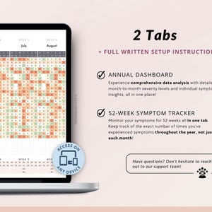 May include: A laptop screen displaying a digital symptom tracker with two tabs: "Annual Dashboard" and "52-Week Symptom Tracker". The dashboard features a calendar grid with colored squares representing symptom severity levels. The tracker tab includes instructions for tracking symptoms throughout the year. The text "Access on any device" is displayed in a blue circle with a laptop, tablet, and phone icon.