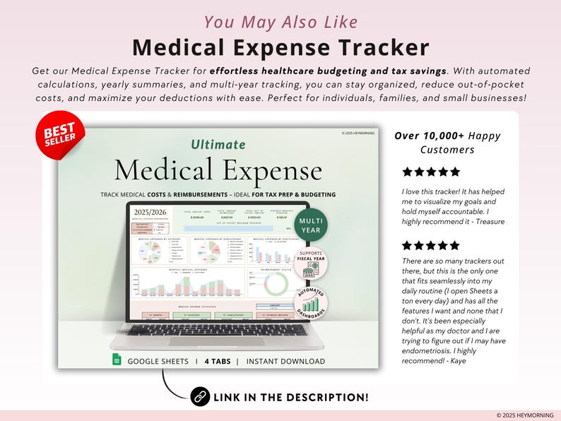 May include: A digital product for tracking medical expenses. The image shows a laptop screen displaying a spreadsheet with charts and graphs. The text on the screen reads "Ultimate Medical Expense" and "Track Medical Costs & Reimbursements - Ideal for Tax Prep & Budgeting". The image also includes a "Best Seller" badge and text that reads "Over 10,000+ Happy Customers".