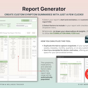 May include: A digital report generator with a green and white design. The text reads "Report Generator" and "Create Custom Symptom Summaries With Just A Few Clicks!" Includes instructions and a printing option.