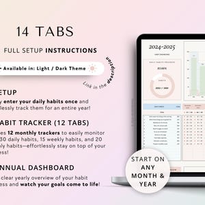 May include: A digital planner with 14 tabs, including a habit tracker with 12 monthly tabs, an annual dashboard, and a daily habit progress chart. The planner is available in light or dark theme and can be started on any month and year. The text "2024-2025" is visible on the screen.