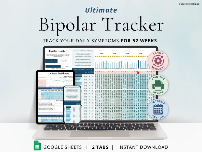 Bipolar Tracker, Bipolar Symptom & Mood Tracker; Track Bipolar symptoms and mood swings for up to 52 weeks; Lifetime usability; Includes an Annual Symptom Severity Dashboard and printing instructions; Google Sheets; Customizable Theme Colors