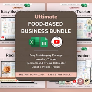 May include: A digital product bundle for food-based businesses. The image features a central graphic with the text "Ultimate FOOD-BASED BUSINESS BUNDLE" and icons for Excel, Google Sheets, and a video walkthrough. Includes bookkeeping, inventory, and invoice tools.