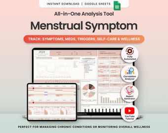 May include: A digital tool displayed on a laptop and tablet, designed for menstrual symptom tracking. The interface includes charts, calendars, and the text "Menstrual Symptom." Additional text includes "Track: Symptoms, Meds, Triggers, Self-Care & Wellness" and "Perfect for managing chronic conditions or monitoring overall wellness."