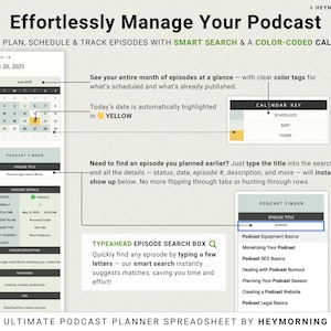 May include: A digital podcast planner spreadsheet with a calendar, episode finder, and search box. The calendar highlights the current date in yellow. The spreadsheet includes episode details, a calendar key, and a list of podcasting topics.