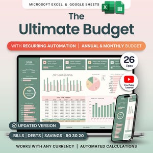 May include: A laptop and smartphone displaying a financial budget spreadsheet. The text reads "The Ultimate Budget" with features like recurring automation and annual & monthly budgeting. Includes 26 tabs and a YouTube tutorial.