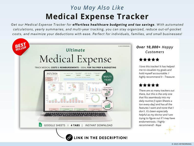 May include: A laptop displays a medical expense tracker with charts and graphs. The text reads "Ultimate Medical Expense" and "Track Medical Costs & Reimbursements." The image includes the text "Google Sheets | 4 Tabs | Instant Download" and "Best Seller."