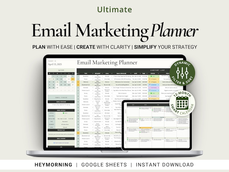 Ultimate Email Marketing Planner template for Google Sheets, designed to help small business owners, marketers, and content creators plan, organize, and streamline their email campaigns. Includes 15 easy-to-navigate tabs, smart filter & sort features, a 12-month dynamic calendar, and instant download access. Displayed in a clean, professional layout with soft neutral tones—beige, black, and sage green. Perfect for planning newsletters, promos, launches & automations with clarity and consistency.