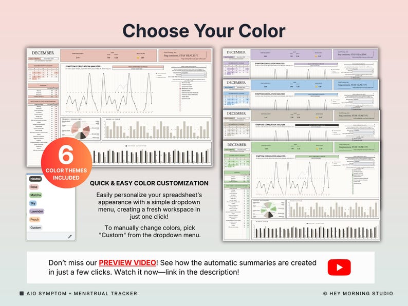 May include: A digital spreadsheet template with the text "Choose Your Color" and "Quick & Easy Color Customization." The image shows six color themes and a preview video link. The template is for an AIO symptom and menstrual tracker.
