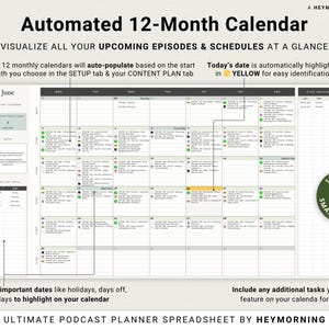 May include: A digital 12-month calendar spreadsheet with the text "Automated 12-Month Calendar". The calendar is designed to visualise upcoming episodes and schedules. The current date is highlighted in yellow. Includes a "12-Month Smart Calendar" badge.