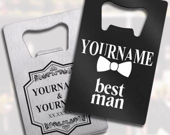 Custom Groomsman Gift: Laser Etched Stainless Steel Bottle Opener