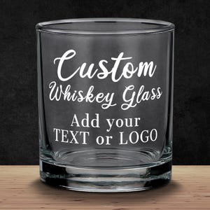 Custom Whiskey Rocks Glass - Laser Etched Cup w/ Customizable Text, Logo, or Design - Dishwasher Safe - Scotch, Bourbon, Cocktail - For Him