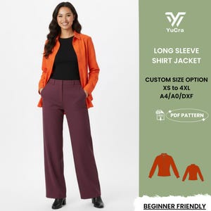 May include: An orange long-sleeve shirt jacket worn over a black top and paired with burgundy trousers. The image also shows a PDF pattern with size options from XS to 4XL. The text on the image says "Beginner Friendly".