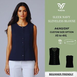 Pode incluir: Uma blusa sem mangas azul marinho com botões. A imagem inclui o texto "SLEEK NAVY SLEVELESS BLOUSE" e "XS to 4XL". A blusa faz parte de um padrão PDF, indicado pelo texto "PDF PATTERN" e "BEGINNER FRIENDLY".
