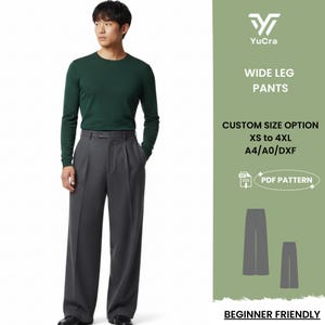 Puede incluir: Una persona con una camisa verde oscuro de manga larga y pantalones grises de pernera ancha. La imagen incluye el texto "WIDE LEG PANTS", "CUSTOM SIZE OPTION XS to 4XL" y "PDF PATTERN". El diseño es apto para principiantes.
