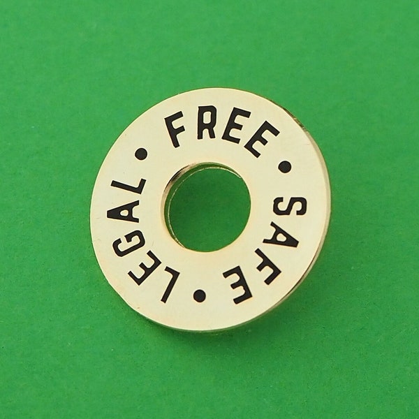 Free Safe Legal Enamel Pin - Reproductive Abortion Rights Pin - Pro Choice Pin Badge