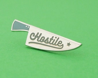 Hostile Enamel Pin - Lapel Pin