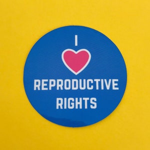 I Love Reproductive Rights Vinyl Sticker