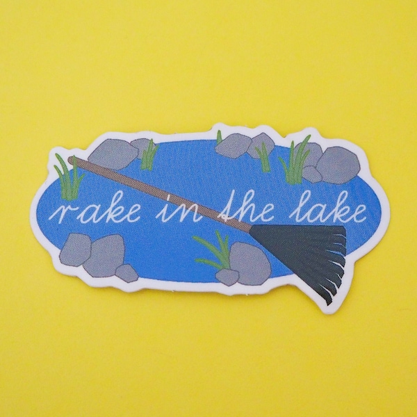 Rake In The Lake Vinyl Sticker - Untitled Goose Game Sticker