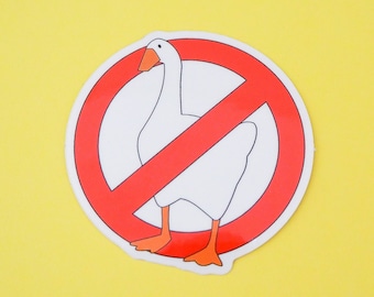 No Geese Vinyl Sticker - Untitled Goose Game Sticker