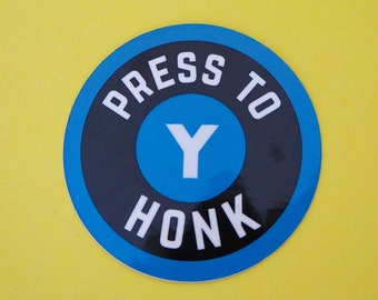 Press Y To Honk Vinyl Sticker - Untitled Goose Game Sticker