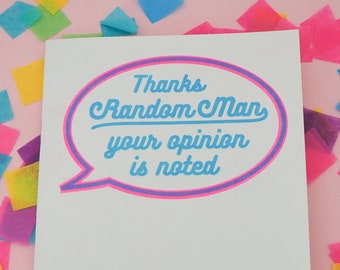 Bedankt Random Man, Your Opinion Is Noted - Riso Printed Zine - Feministische Zine - Risograph Zine