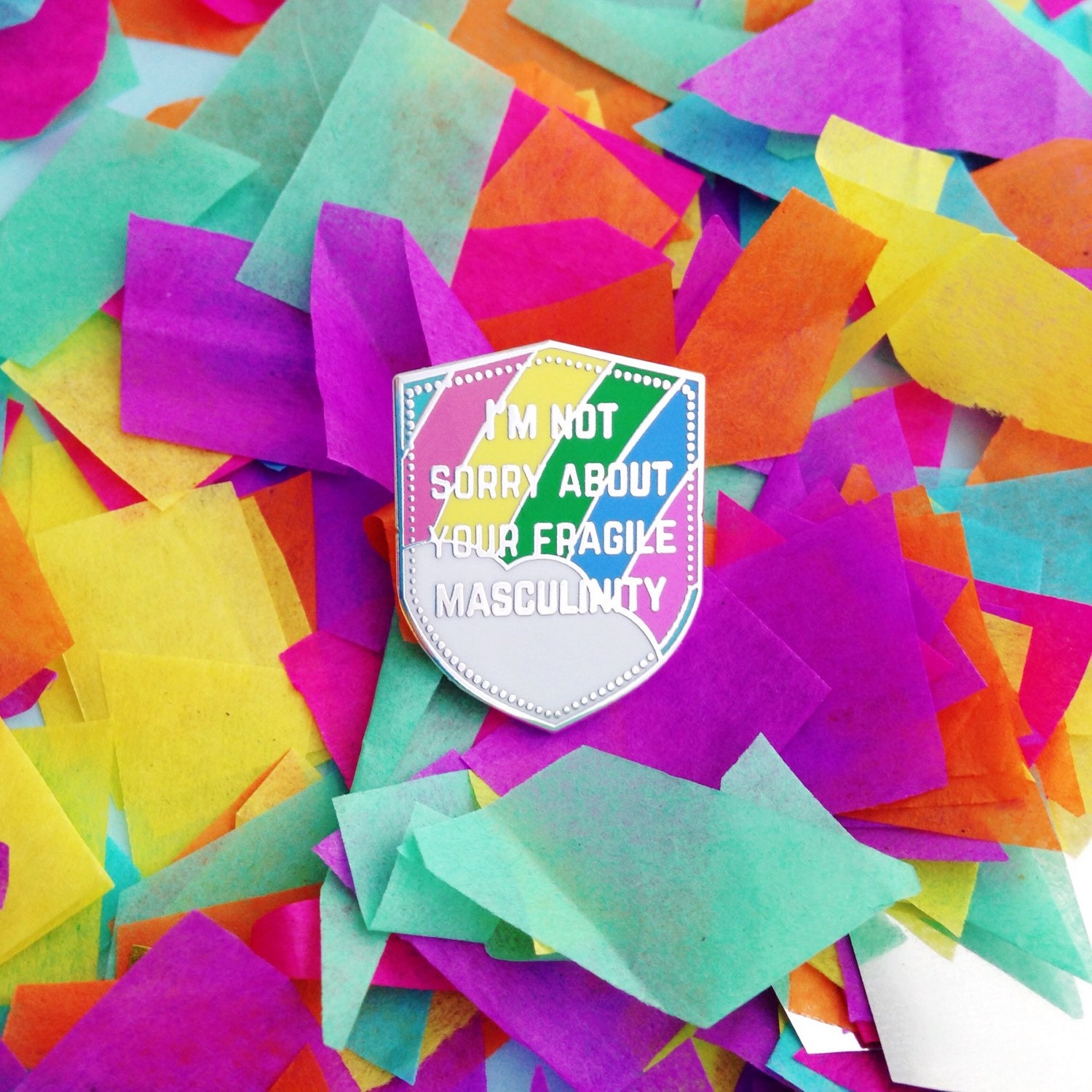 I'm Not Sorry About Your Fragile Masculinity Enamel Lapel Pin Bad…