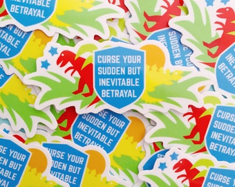 Curse Your Sudden But Inevitable Betrayal Vinyl Sticker - Firefly Sticker - Serenity Sticker - Geek Sticker