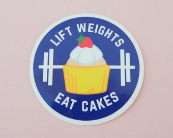 Lift Weights Eat Cakes Bright Vinyl Sticker