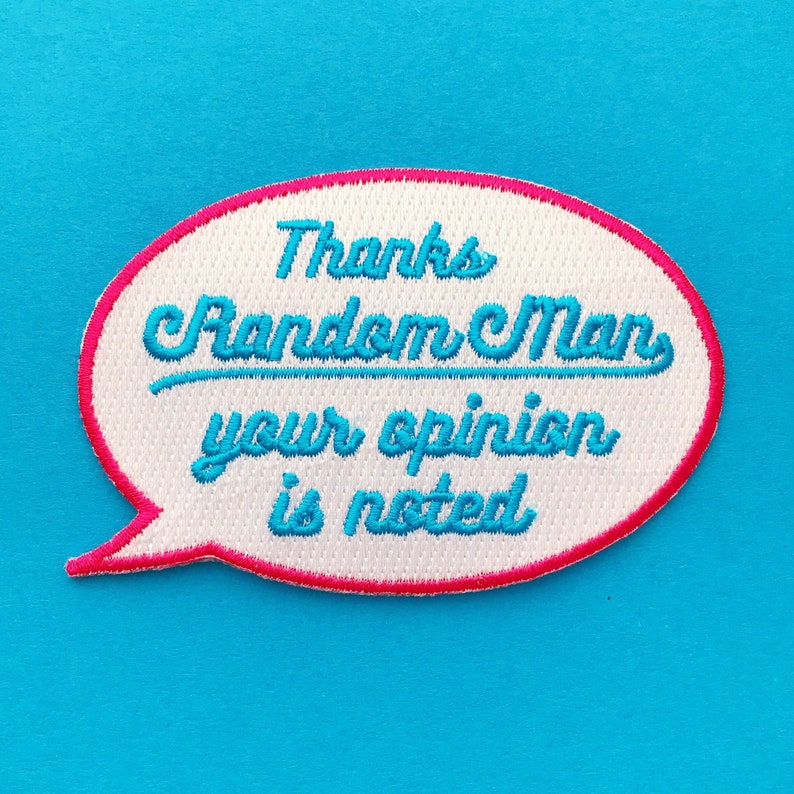 Thanks Random Man Your Opinion is Noted Patch Iron on Patch Etsy