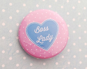 Badge Boss Lady - Badge rose - Badge féministe