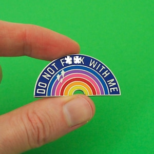 Do Not F**k With Me Enamel Pin