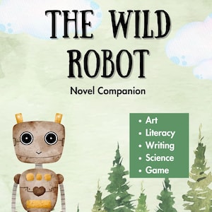 The Wild Robot Book Companion Mini Unit