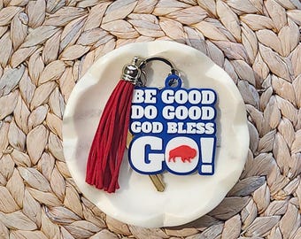 Llavero de MVP de Buffalo Football: Sé bueno, haz el bien, Dios te bendiga, ¡Vamos Buffalo!