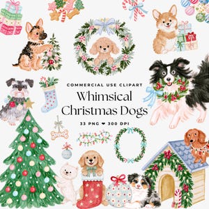 May include: A digital collection of watercolor illustrations featuring various dog breeds, Christmas trees, wreaths, stockings, gift boxes, and ornaments. The text reads: COMMERCIAL USE CLIPART Whimsical Christmas Dogs 33 PNG 300 DPI. The art style is colorful and festive.