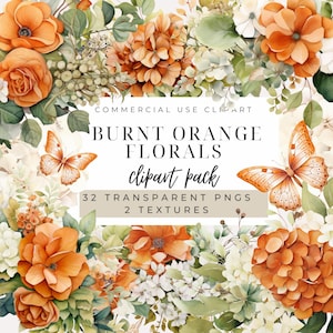 May include: A digital clipart pack featuring 32 transparent PNGs and 2 textures of burnt orange watercolor florals and butterflies. The text "COMMERCIAL USE CLIPART BURNT ORANGE FLORALS clipart pack 32 TRANSPARENT PNGS 2 TEXTURES" is displayed on a white background.