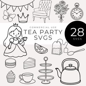 May include: Black and white line art illustrations of tea party themed elements. Includes a princess, teacups, teapot, cake, macaron, lemon slice, tea bag, and a pocket watch. Text reads "TEA PARTY SVGS" and "28 SVGS".
