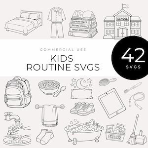 May include: Black and white line art illustrations of kids' routine activities. Includes a bed, pajamas, books, schoolhouse, backpack, cereal, pillow, shoes, toothbrush, and more. Text reads "KIDS ROUTINE SVGS" and "42 SVGS".